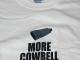 More Cowbell T-Shirt